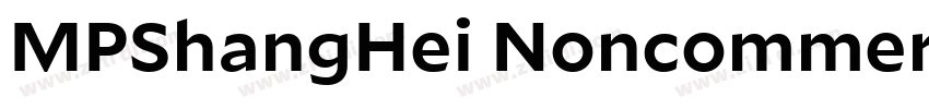 MPShangHei Noncommer字体转换